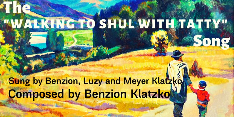 Benzion Klatzko & Family - Walking to Shul With Tatty